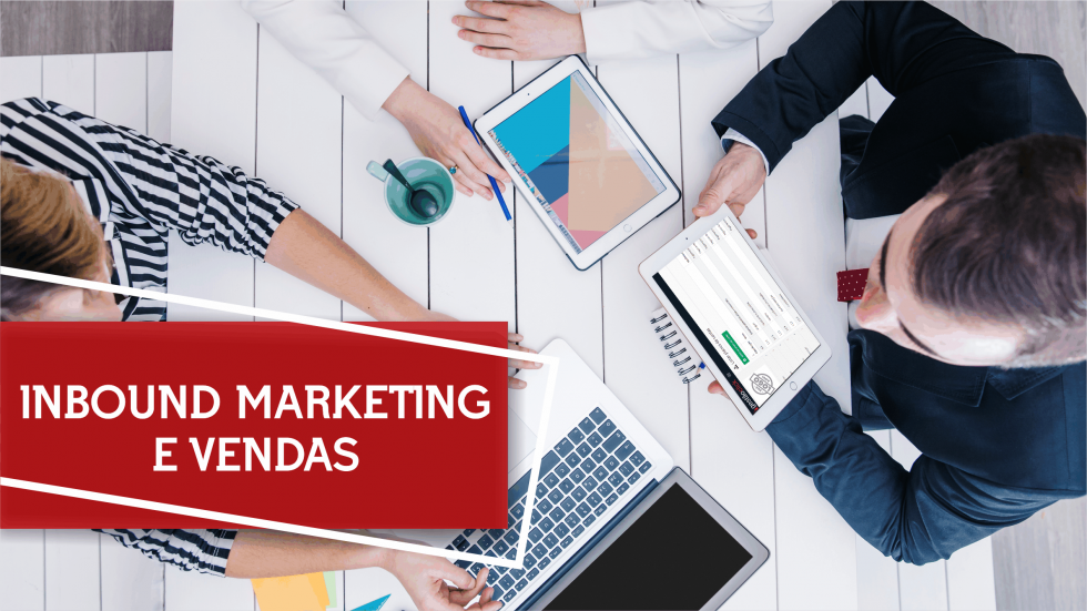 inbound marketing e vendas inbound marketing e vendas