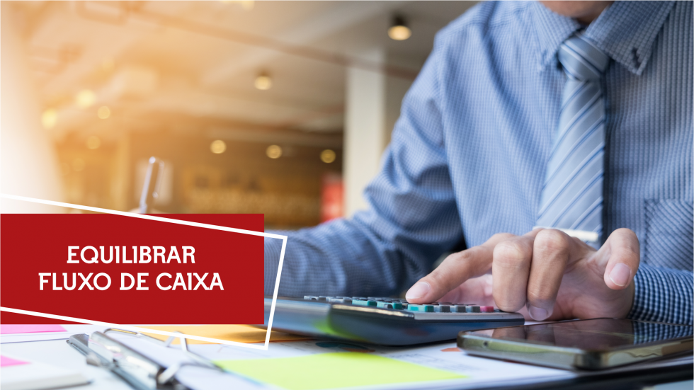 Equilibrar fluxo de caixa Equilibrar fluxo de caixa
