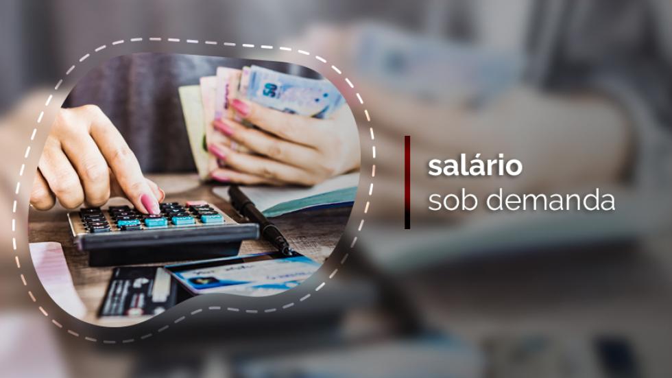 Salário sob demanda Salário sob demanda
