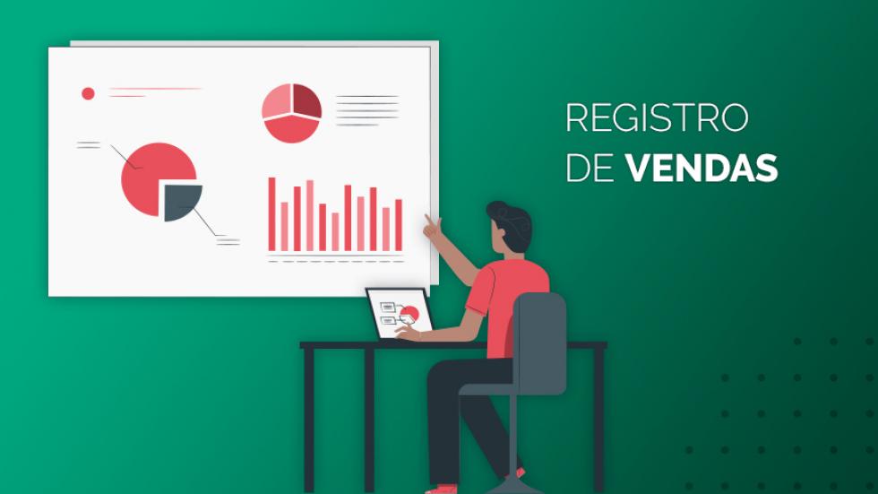 Registro de vendas e sua importância Registro de vendas e sua importância
