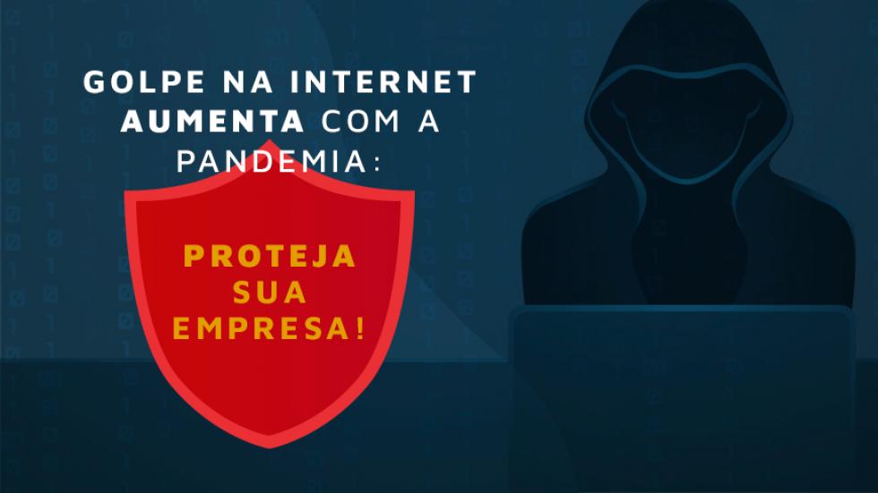 Como proteger sua empresa de Golpe na internet Como proteger sua empresa de Golpe na internet